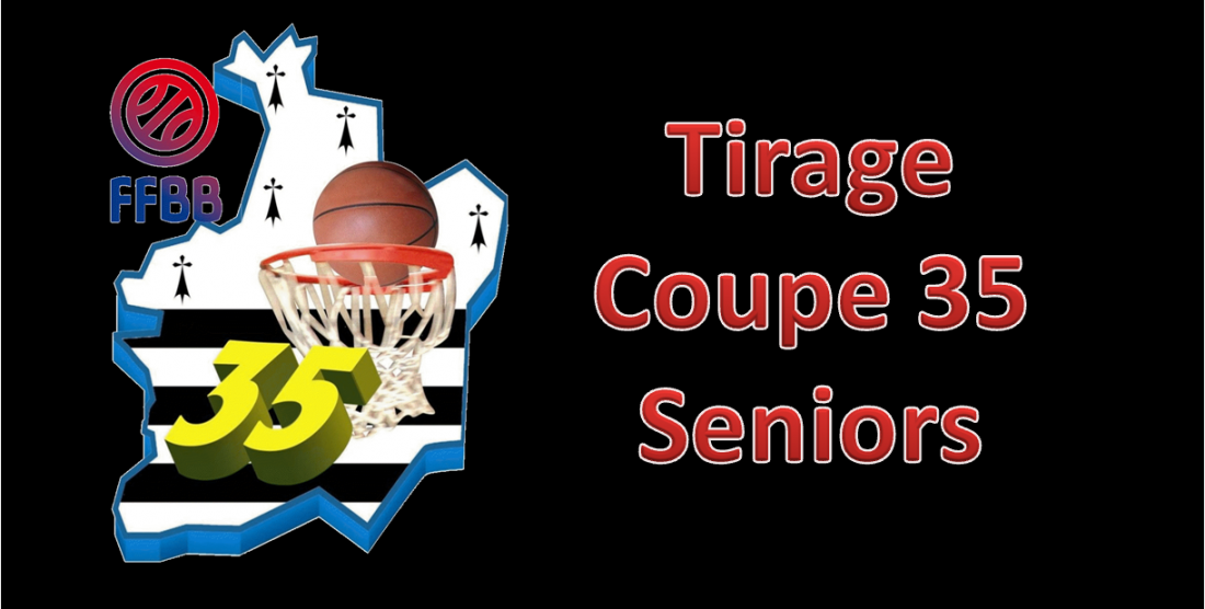 Tirage Coupe 35 Seniors